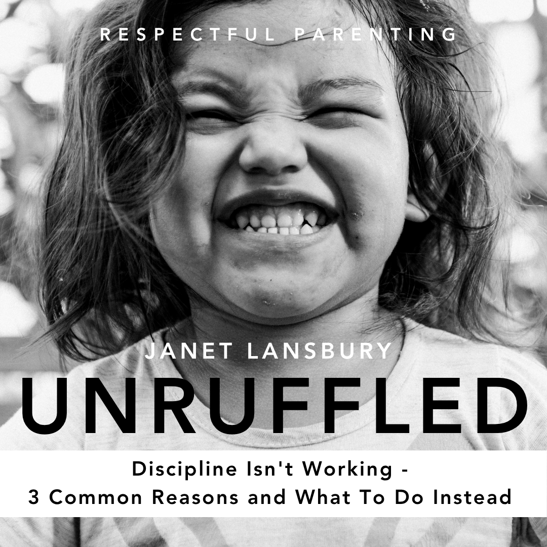 Discipline Isn’t Working: 3 Common Reasons and What To Do Instead