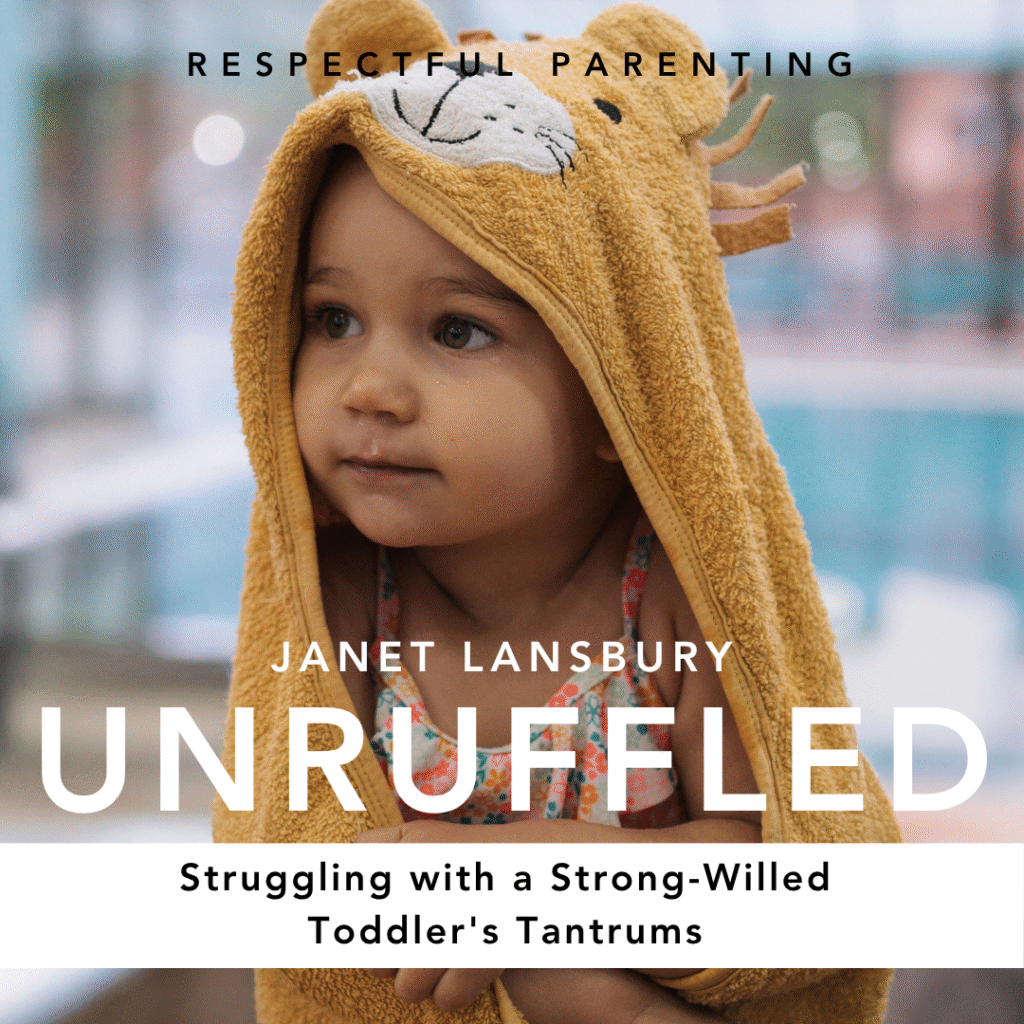 Struggling with a Strong-Willed Toddler’s Tantrums