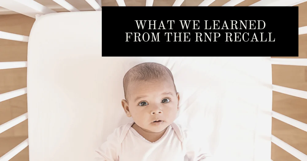 The Rock n’ Play Recall and the Broader Crisis of Infant Sleep Safety