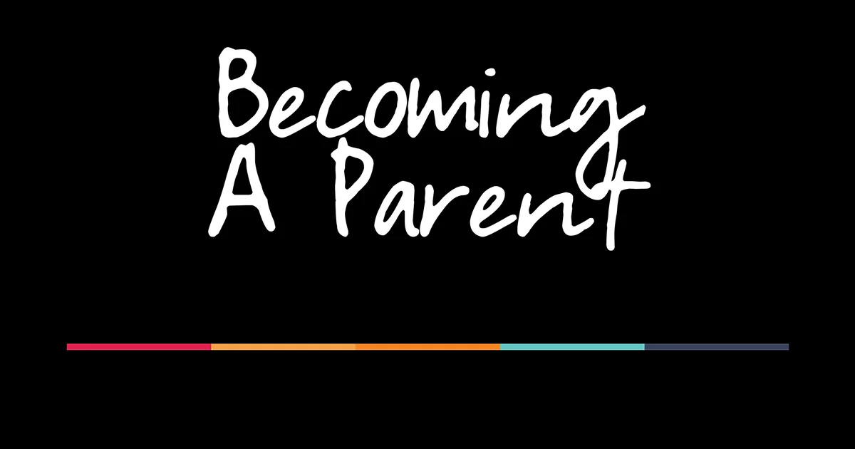 The Profound and Often Overlooked Transition to Parenthood