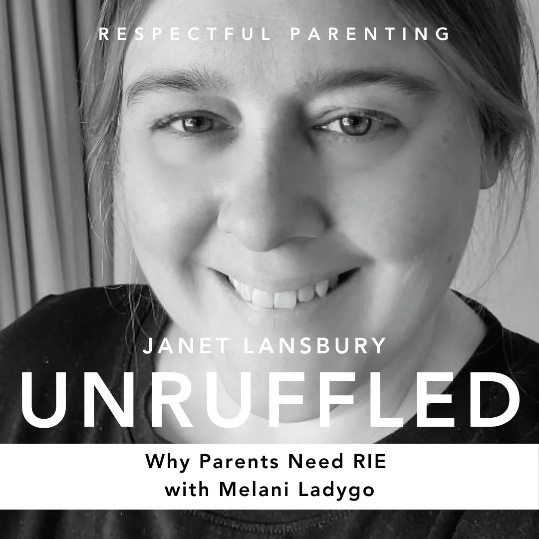 Why Parents Need RIE (with Melani Ladygo)